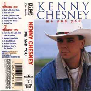 Kenny Chesney - Me And You