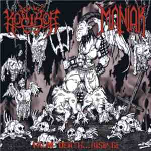 Korihor / Maniak  - From Death...Rising!