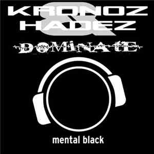 Kronoz & Hadez - Dominate
