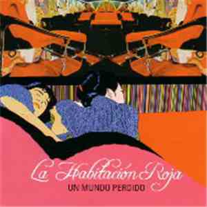 La Habitación Roja - Un Mundo Perdido