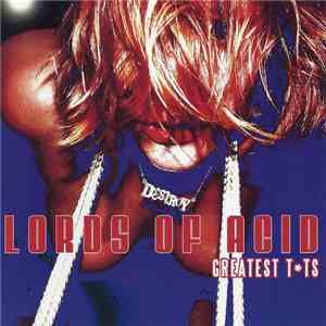 Lords Of Acid - Greatest Tts