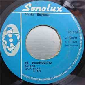 María Eugenia - El Pobrecito / Te Lo Dije