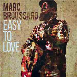 Marc Broussard - Easy To Love