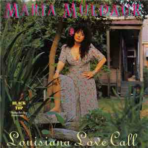 Maria Muldaur - Louisiana Love Call