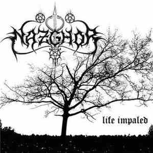 Nazghor - Life Impaled
