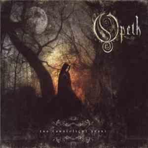 Opeth - The Candlelight Years