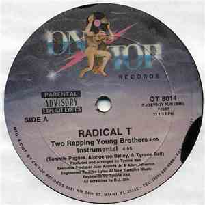 Radical T - Two Rapping Young Brothers