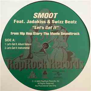 Smoot Featuring Jadakiss, Swizz Beatz - Let's Get It