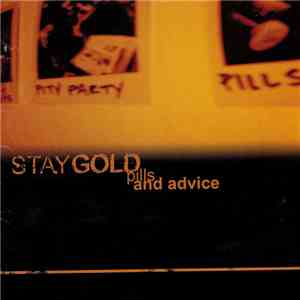 Stay Gold  - Pills And Advice