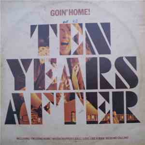 Ten Years After - Goin' Home!