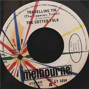 The Cotter Folk - Travelling Tim (The Tipperary Tinker)