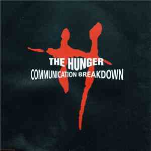 The Hunger - Communication Breakdown
