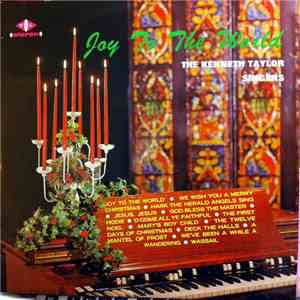 The Kenneth Taylor Singers - Joy To The World