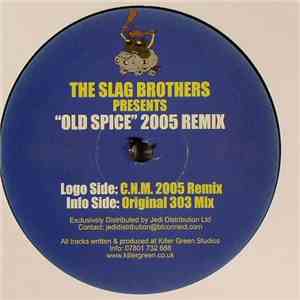 The Slag Brothers - Old Spice 2005 Remix