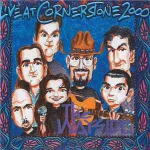 The Wayside - Live At Cornerstone 2000