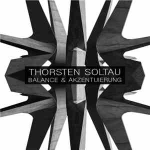 Thorsten Soltau - Balance & Akzentuierung