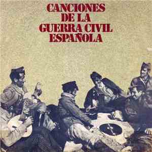 Various - Canciones De La Guerra Civil Española