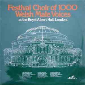 Various - Festival Choir Of 1000 Welsh Male Voices