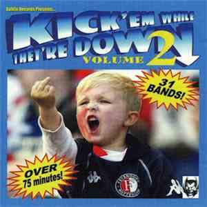 Various - Kick 'Em While They're Down Volume 2