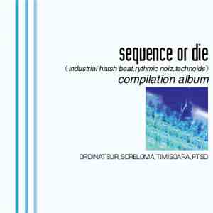 Various - Sequence Or Die