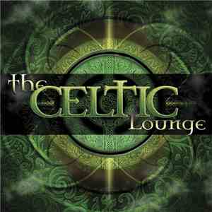 Various - The Celtic Lounge