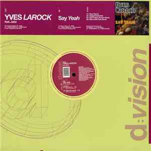 Yves Larock Feat. Jaba - Say Yeah