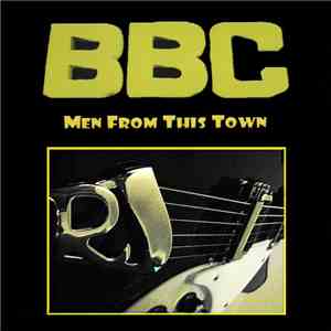 BBC  - Men From This Town