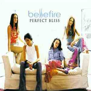 Bellefire - Perfect Bliss