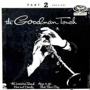 Benny Goodman - The Goodman Touch, Part 2