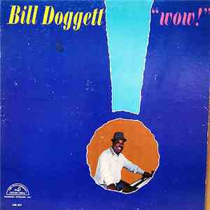 Bill Doggett - Wow!