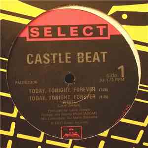 Castle Beat - Today, Tonight, Forever
