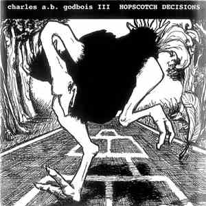 Charles A. B. Godbois III - Hopscotch Decisions