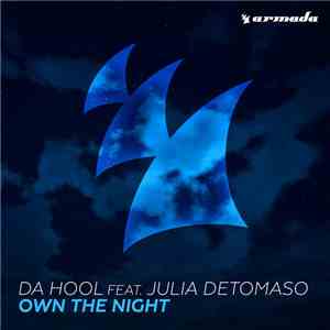 Da Hool Feat. Julia DeTomaso - Own The Night