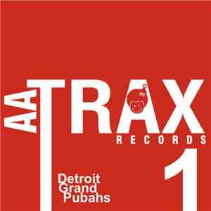 Detroit Grand Pubahs - Acid Dreams