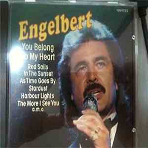 Engelbert Humperdinck - You Belong To My Heart
