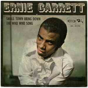Ernie Garrett - Small Town Bring Down / The Who Who Song