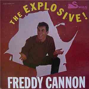 Freddy Cannon - The Explosive!  Freddy Cannon