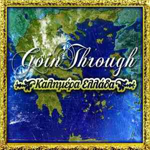 Goin' Through - Καλημέρα Ελλάδα