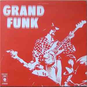 Grand Funk Railroad - Grand Funk