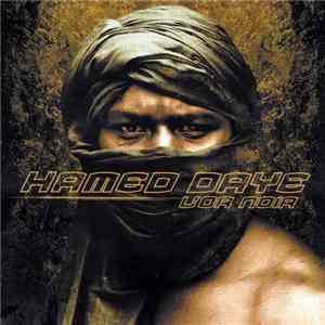 Hamed Däye - L'Or Noir