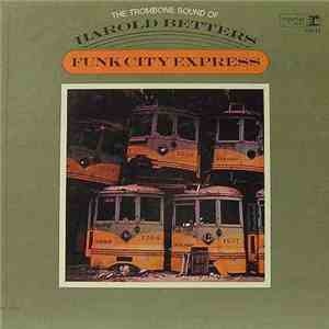 Harold Betters - Funk City Express