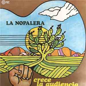 La Nopalera - Crece La Audiencia