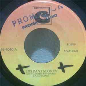 La Sublime - Los Pantalones / Charan-Bombae