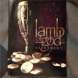 Lamb Of God - Sacrament