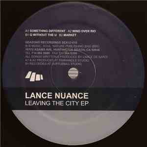 Lance Nuance - Leaving The City EP