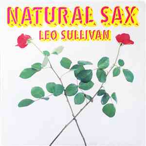 Leo Sullivan - Natural Sax