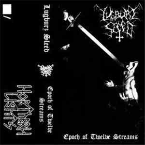 Lugburz Sleed - Epoch Of Twelve Streams