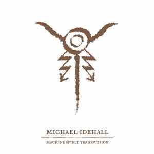 Michael Idehall - Machine Spirit Transmission
