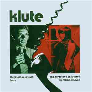 Michael Small - Klute (Original Soundtrack Score)