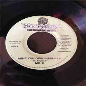 Mr. G  - Mine Yuh Own Business